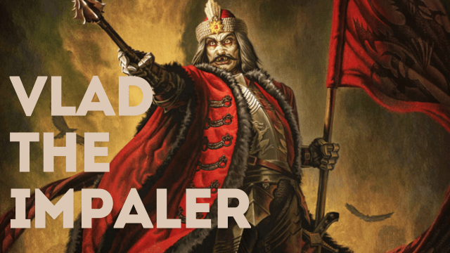 Vlad the Impaler 