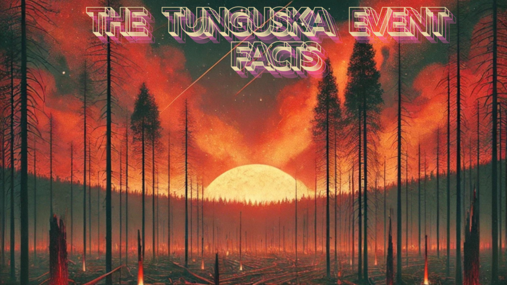 Tunguska event facts